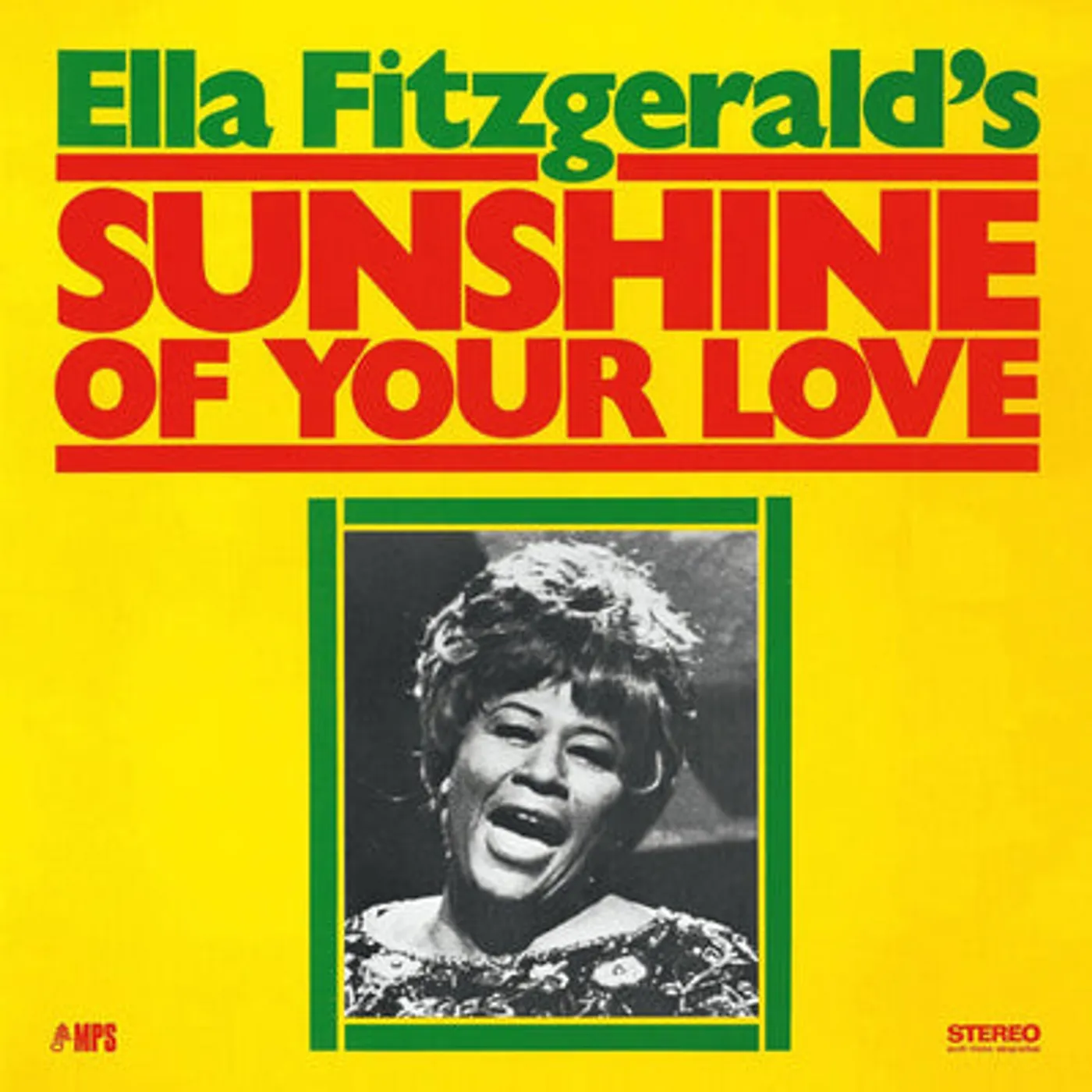 Ella Fitzgerald LP - Sunshine Of Your Love (Vinyl)