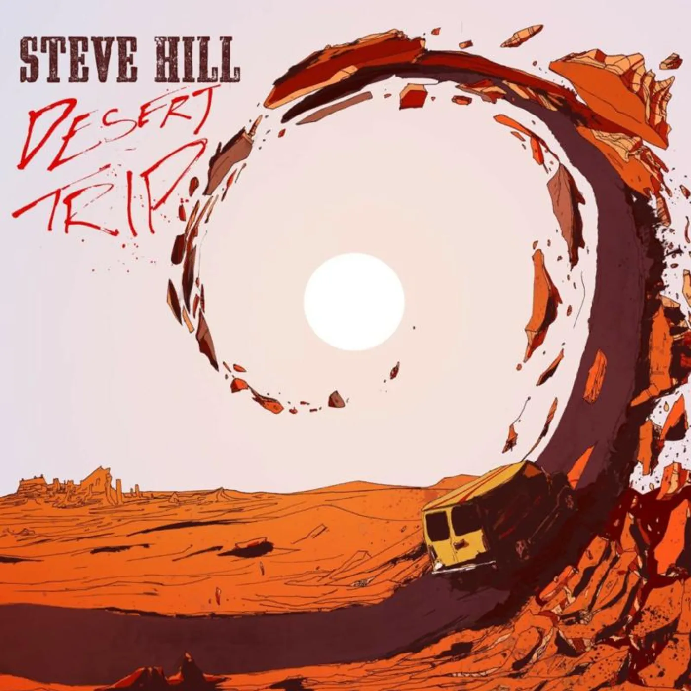 Steve Hill LP - Desert Trip (Vinyl)