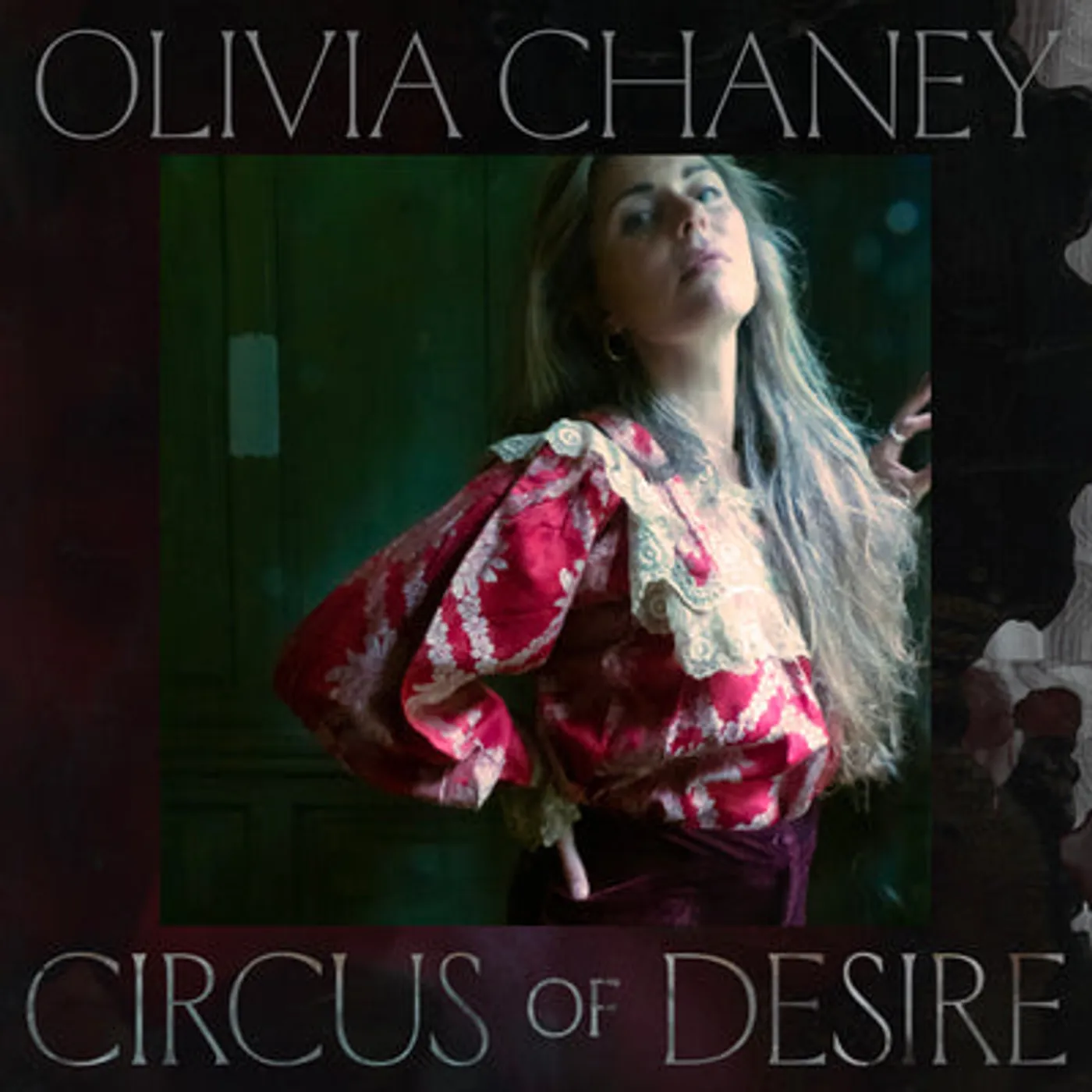 Olivia Chaney LP - Circus Of Desire (Vinyl)