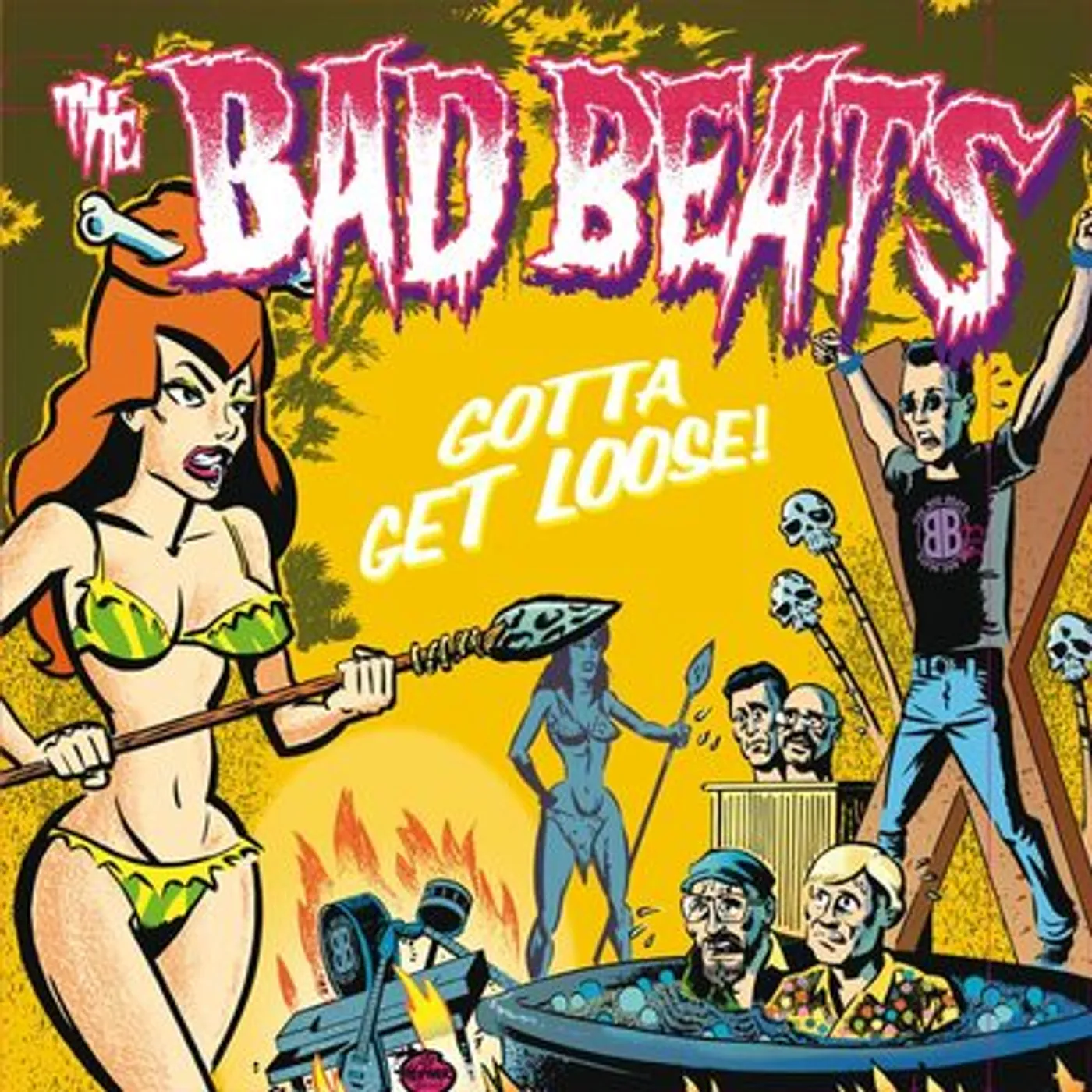 The Bad Beats LP - Gotta Get Loose (Vinyl)