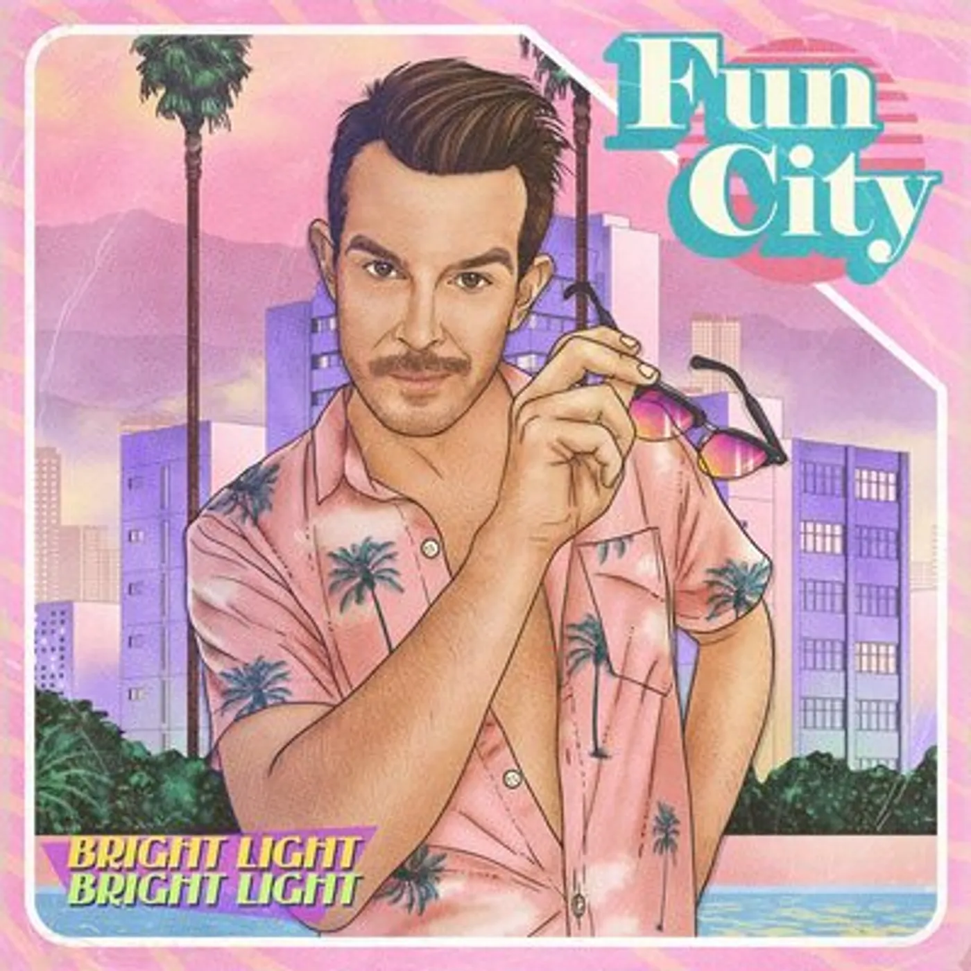 Bright Light Bright Light LP - Fun City (Pink Vinyl)