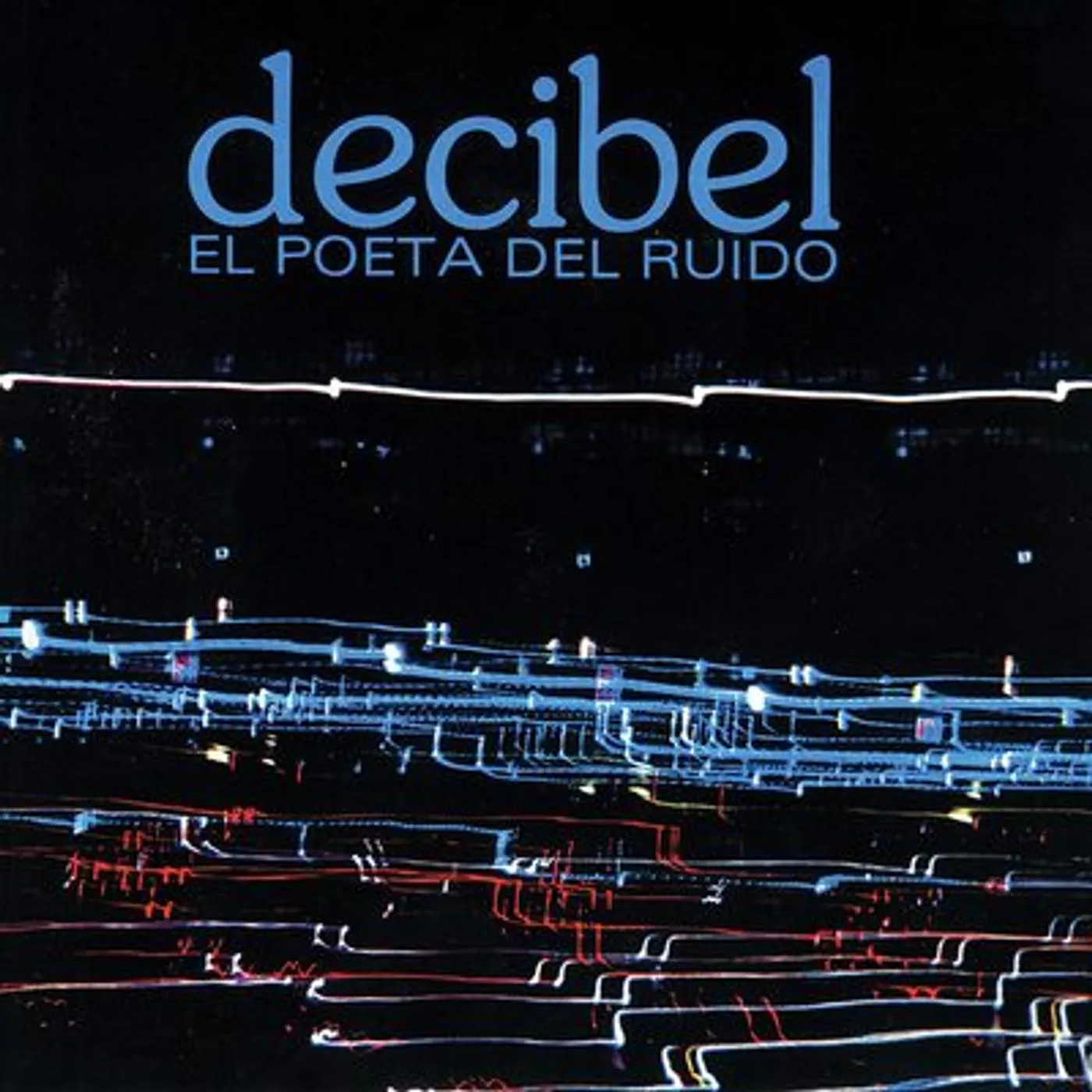Decibel LP - El Poeta Del Ruido (Vinyl)