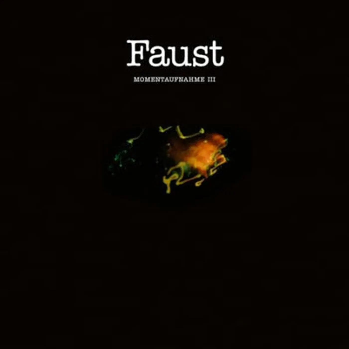 Faust LP - Momentaufnahme Iii (Vinyl)