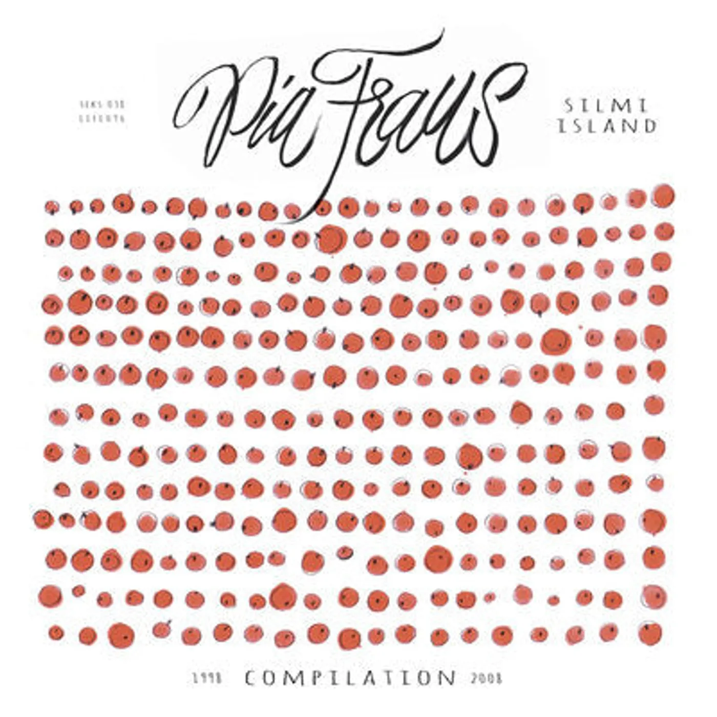 Pia Fraus LP - Silmi Island - Compilation 199 (Vinyl)