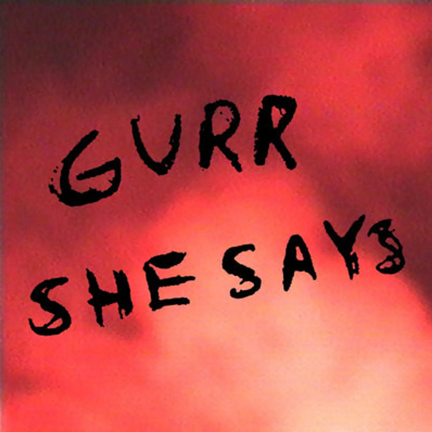 Gurr LP - She Says (Vinyl)