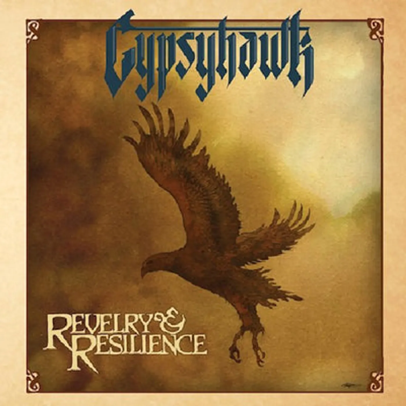 Gypsyhawk LP - Revelry And Resilience (Vinyl)