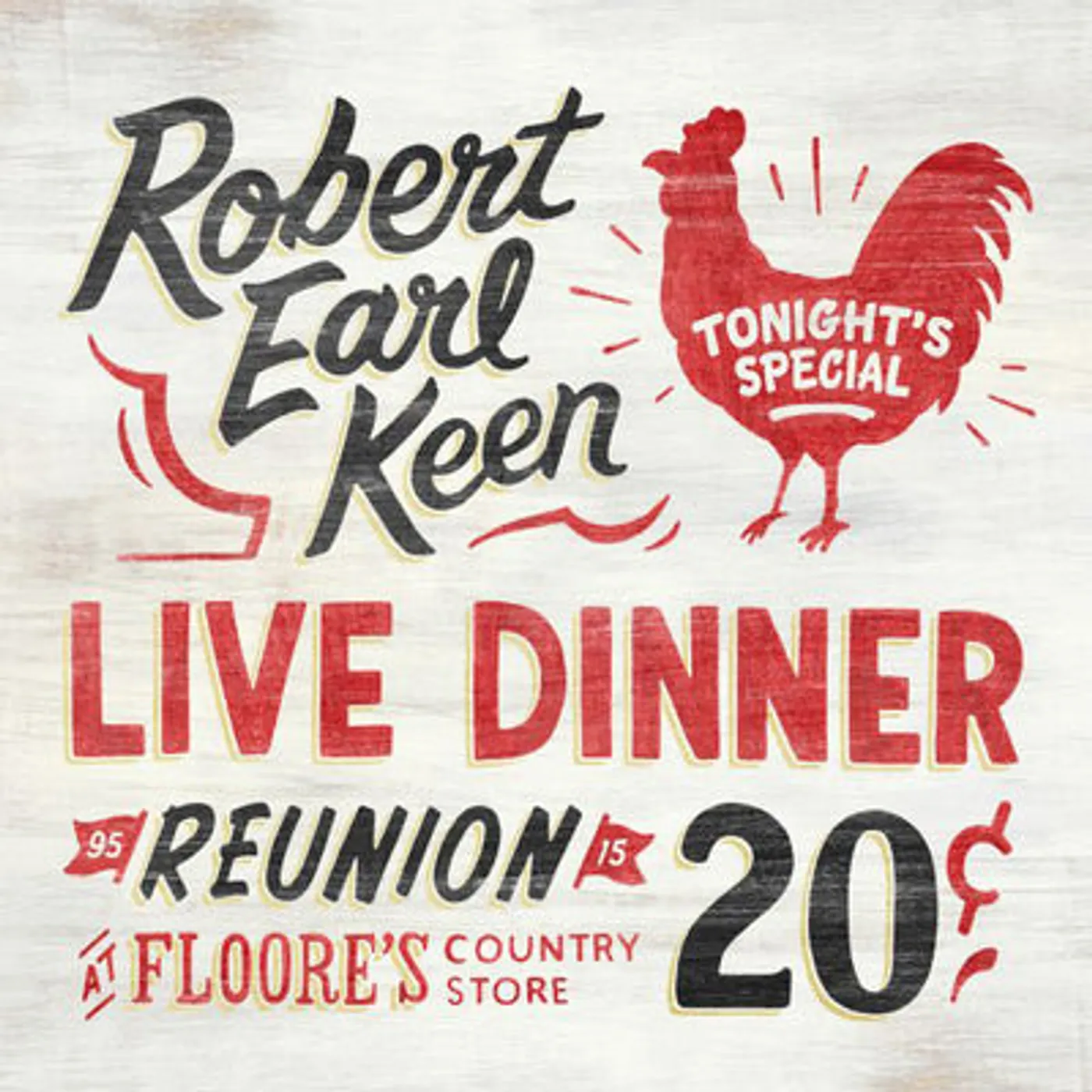 Robert Earl Keen LP - Live Dinner Reunion (Vinyl)