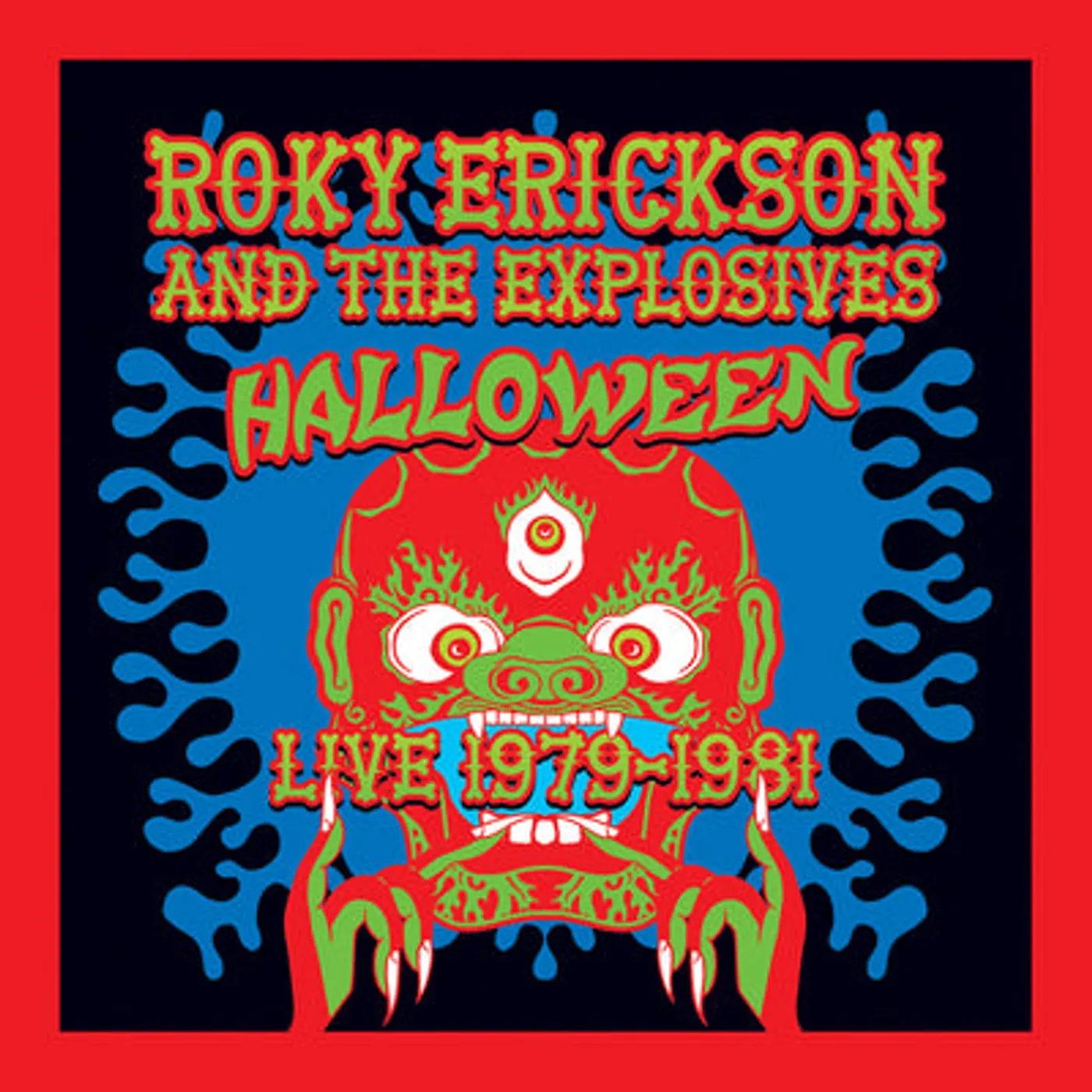 Roky Erickson & The Explosives