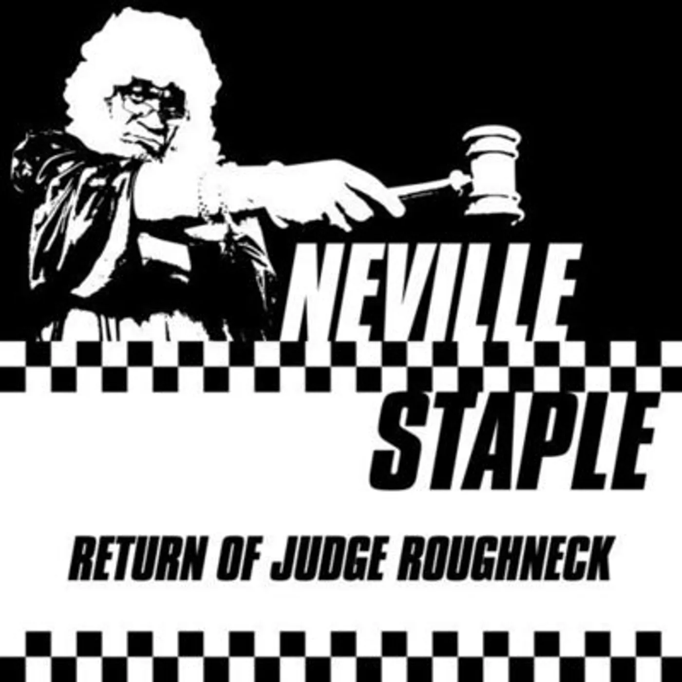 Neville Staple LP - Return Of Judge Roughneck (Vinyl)