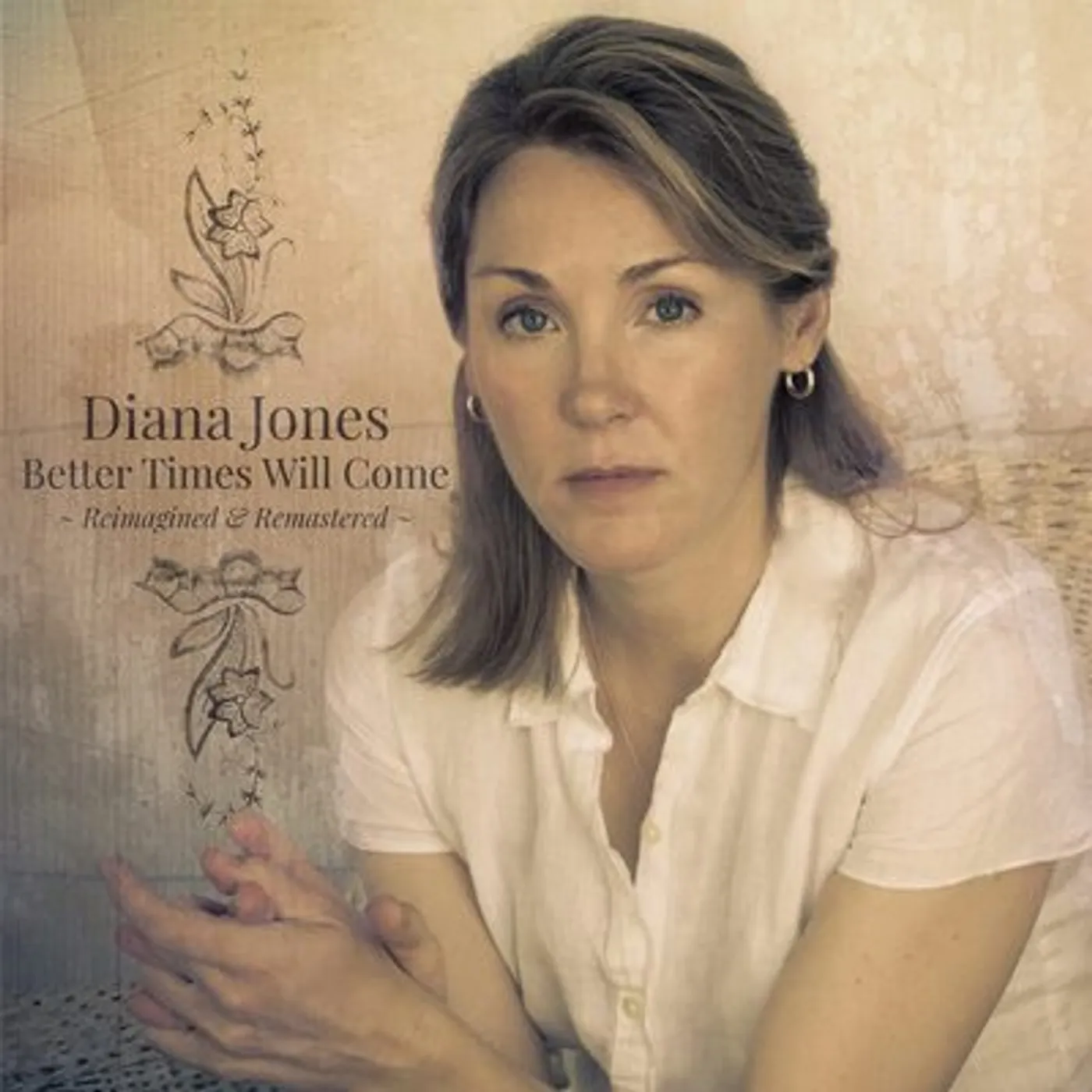 Diana Jones LP - Better Times Will Come (Reimag (Vinyl)