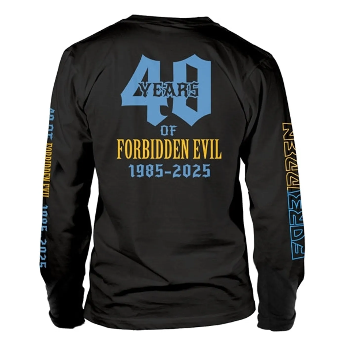 Forbidden Long Sleeve T Shirt - 40 Years Of Evil