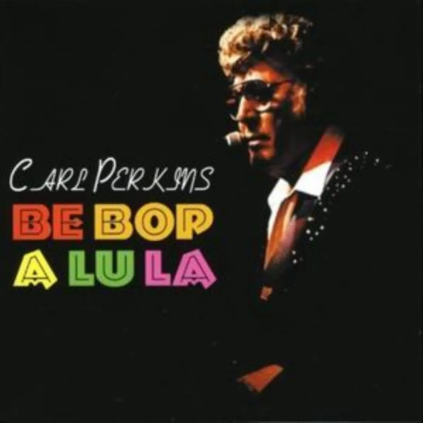Carl Perkins CD - Be Bop A Lu La