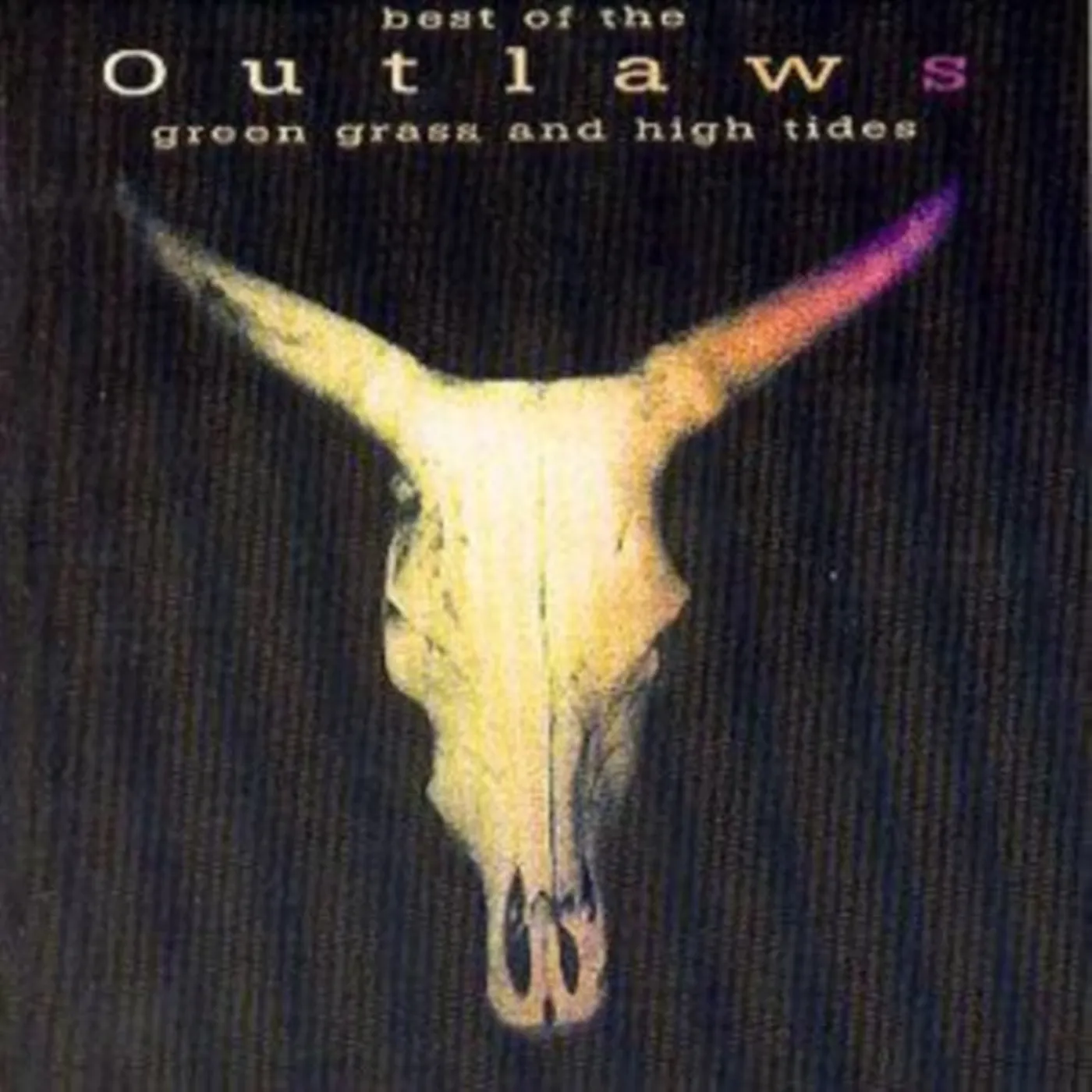 Outlaws CD - Best Of - Green Grass And High Tides