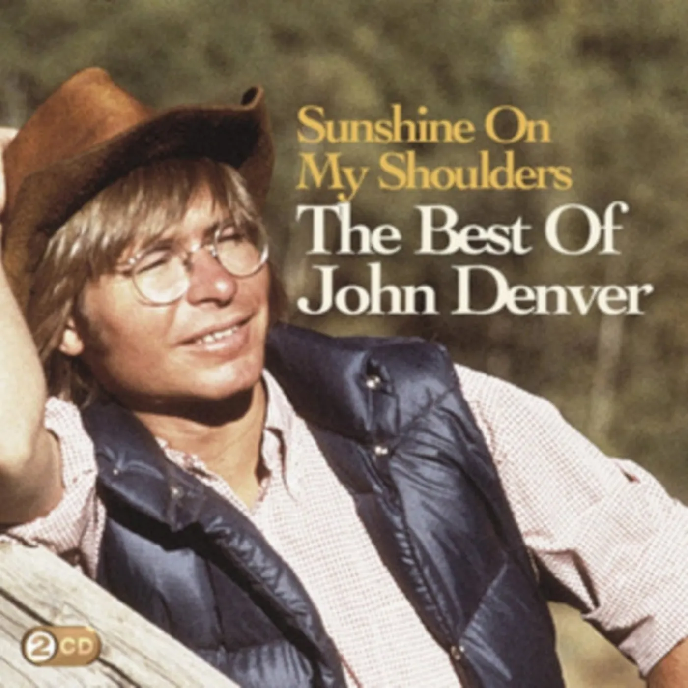 John Denver CD - Sunshine On My Shoulders - The Best Of