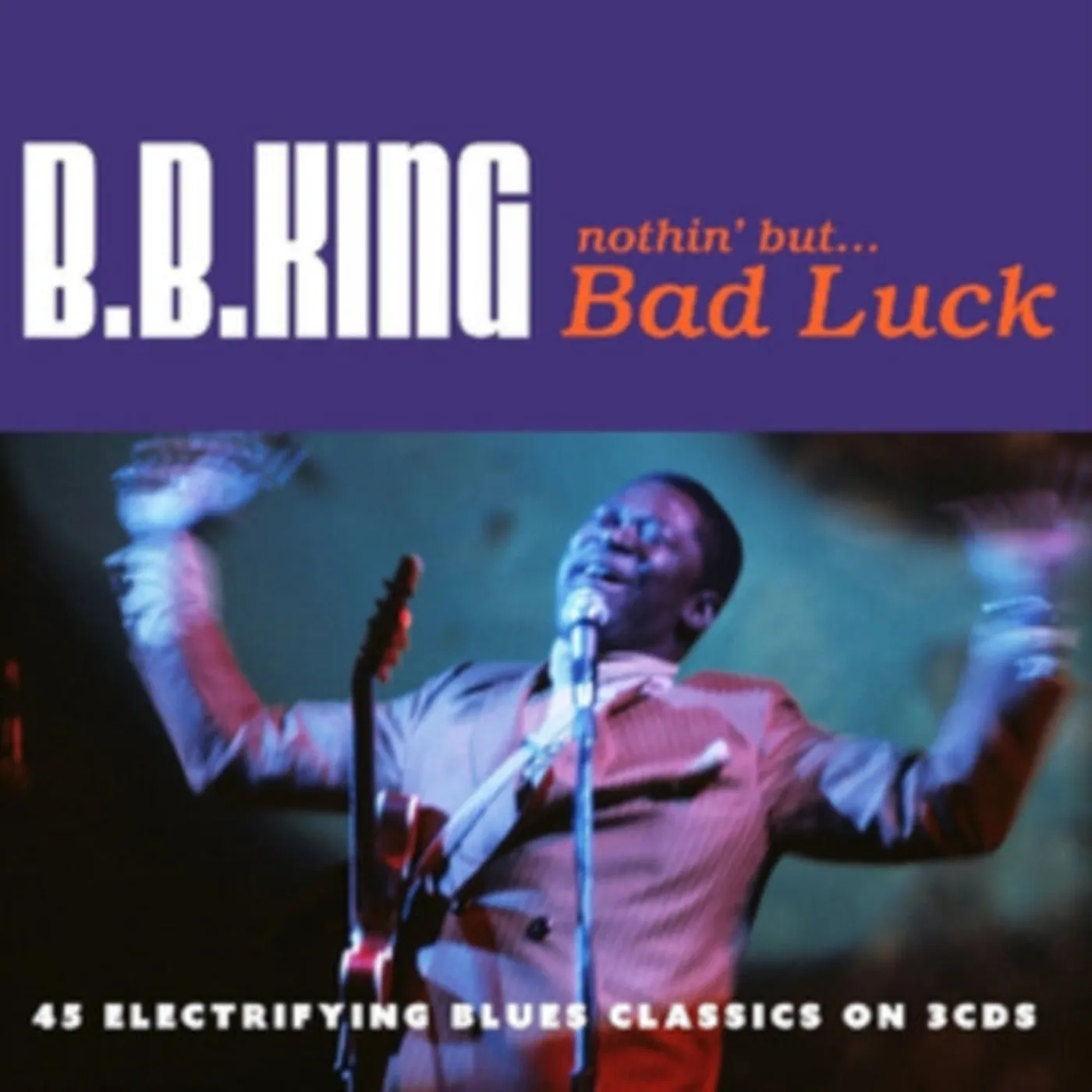 B.B. King CD - Nothin But Bad Luck