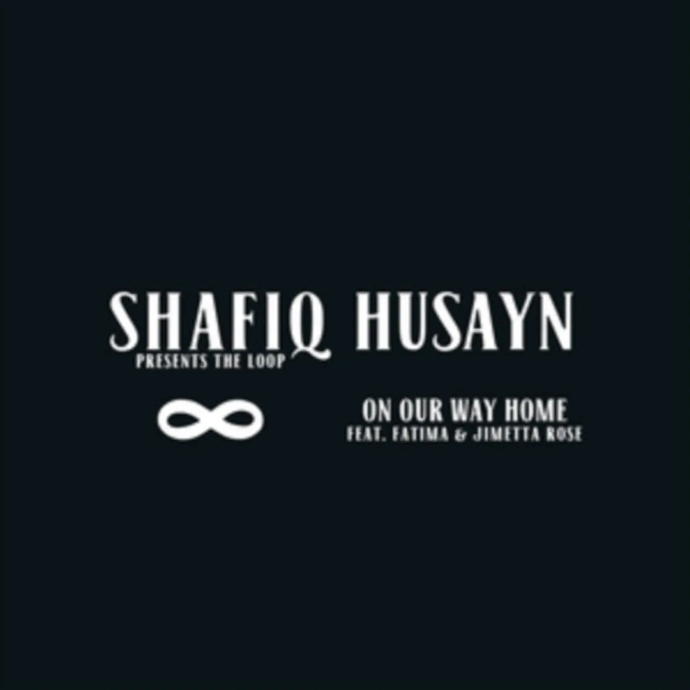 Shafiq Husayn 12Inch - On Our Way Home