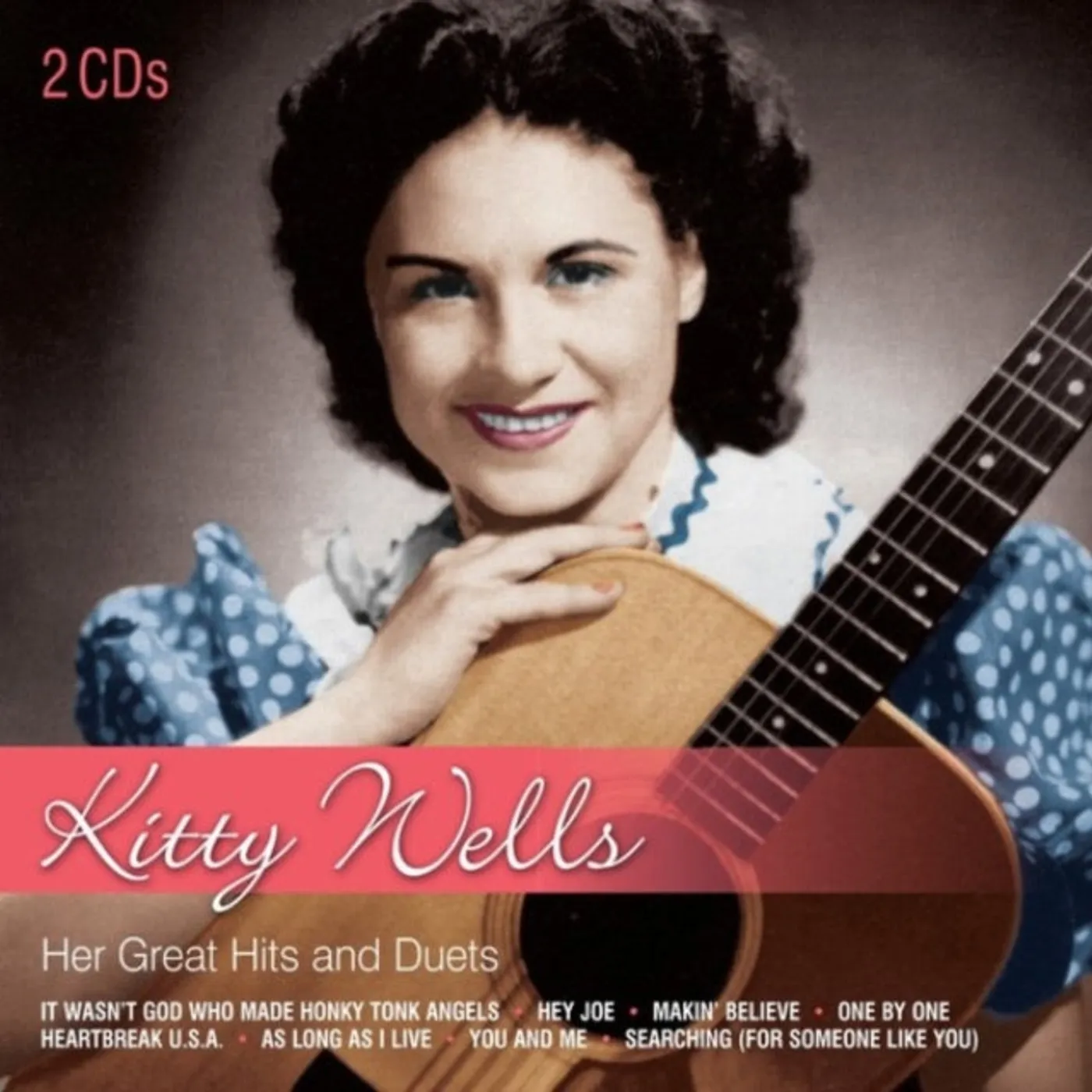 Kitty Wells CD - Her Great Hits And Duets