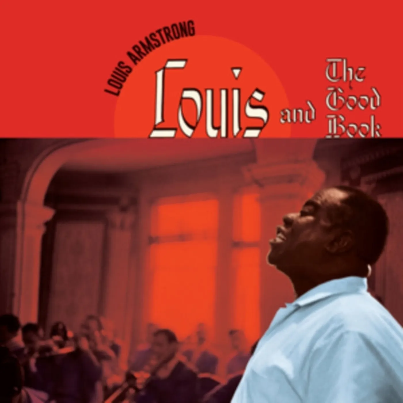 Louis Armstrong CD - Louis And The Good Book + Bonus Album: Louis And The Angels (+1 Bonus Tracks) (+20-Page Booklet)