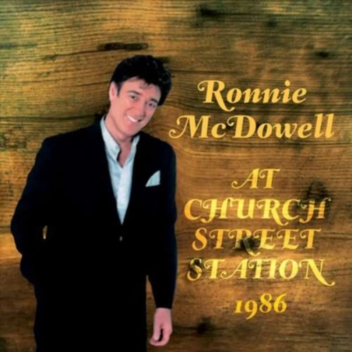 Ronnie Mcdowell CD - Live At Church Street Station