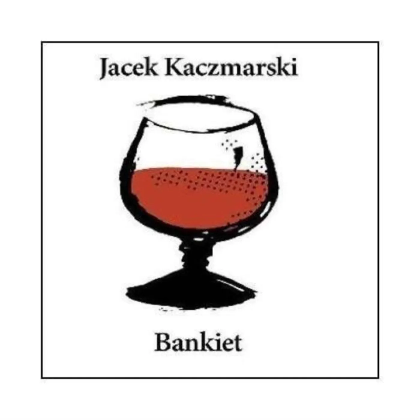 Jacek Kaczmarski CD - Bankiet