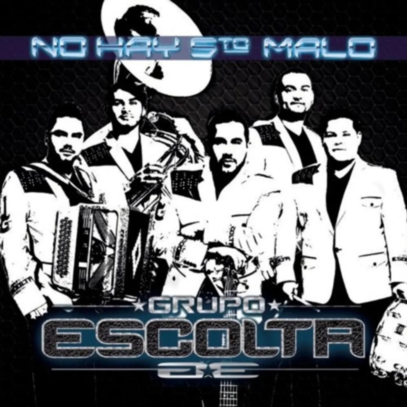 Grupo Escolta CD - No Hay 5To Malo