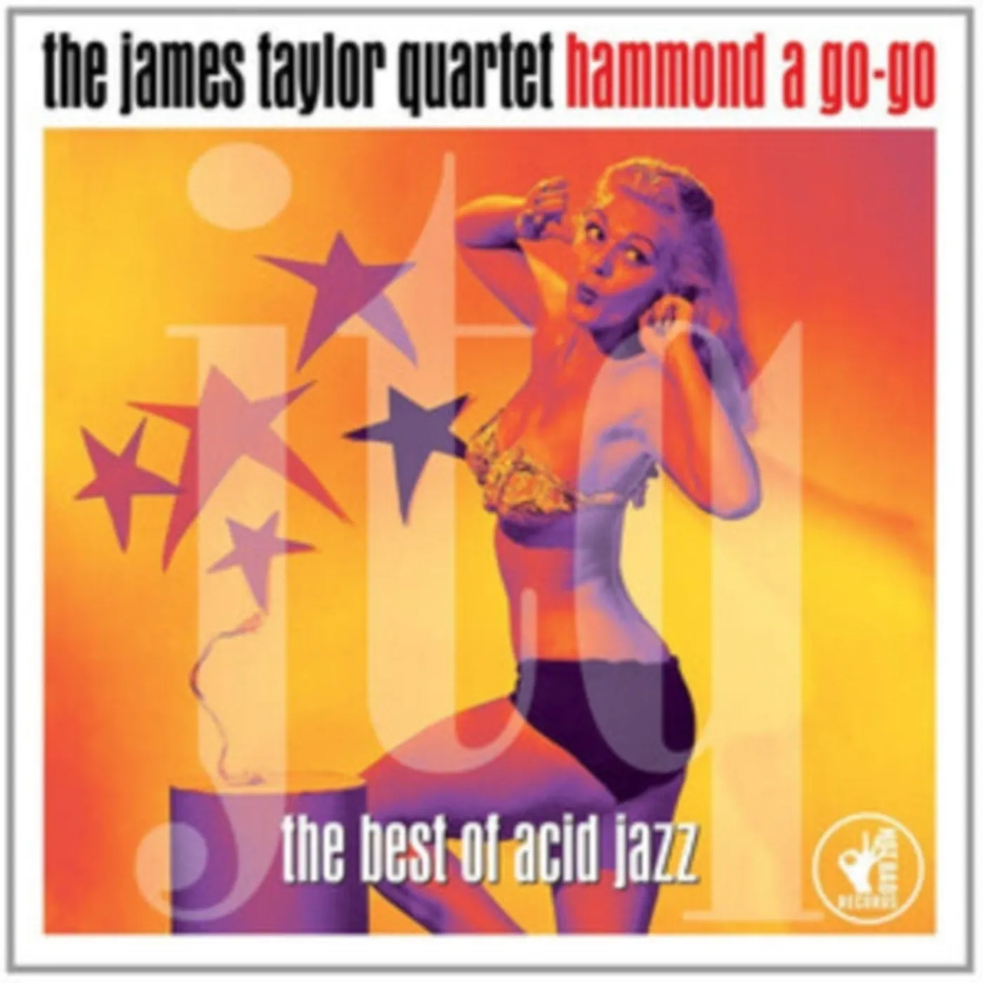 James Taylor Quartet CD - Hammond A Go-Go - The Best Of Acid Jazz