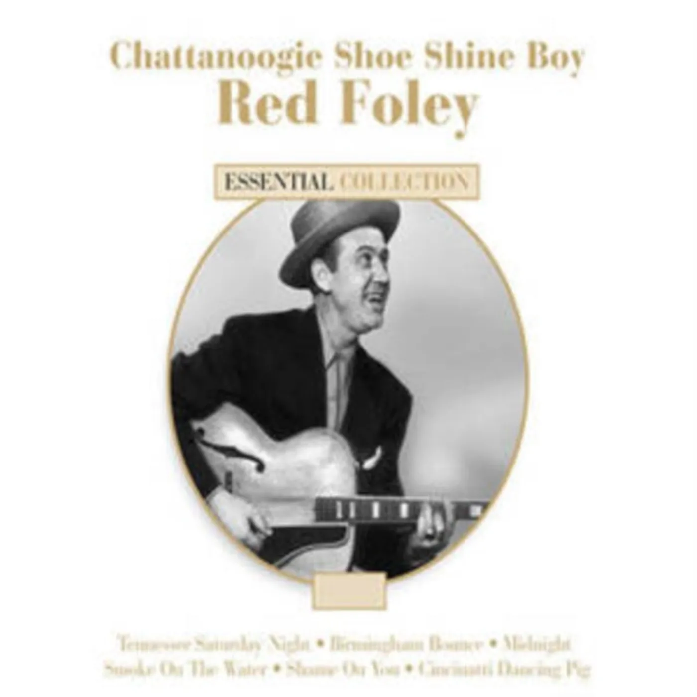 Red Foley CD - Chattanoogie Shoe Shine Boy