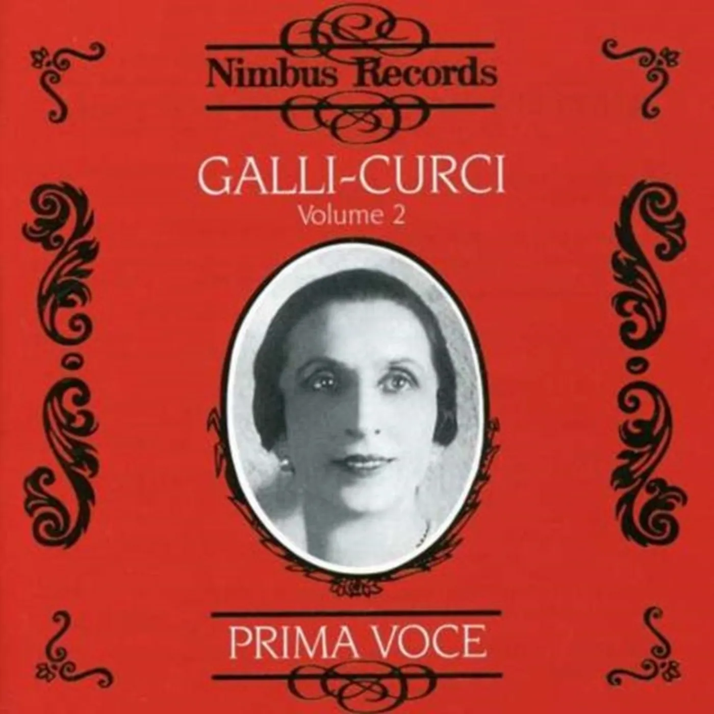 Amelita Galli-Curci CD - Amelita Galli-Curci Vol. 2 1917-1930