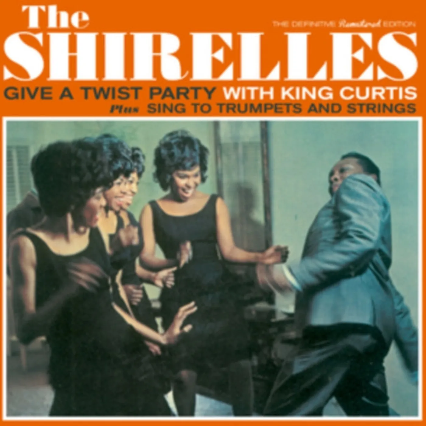 The Shirelles CD - Give A Twist Party With King Curtis / Sing To Trumpets And Strings