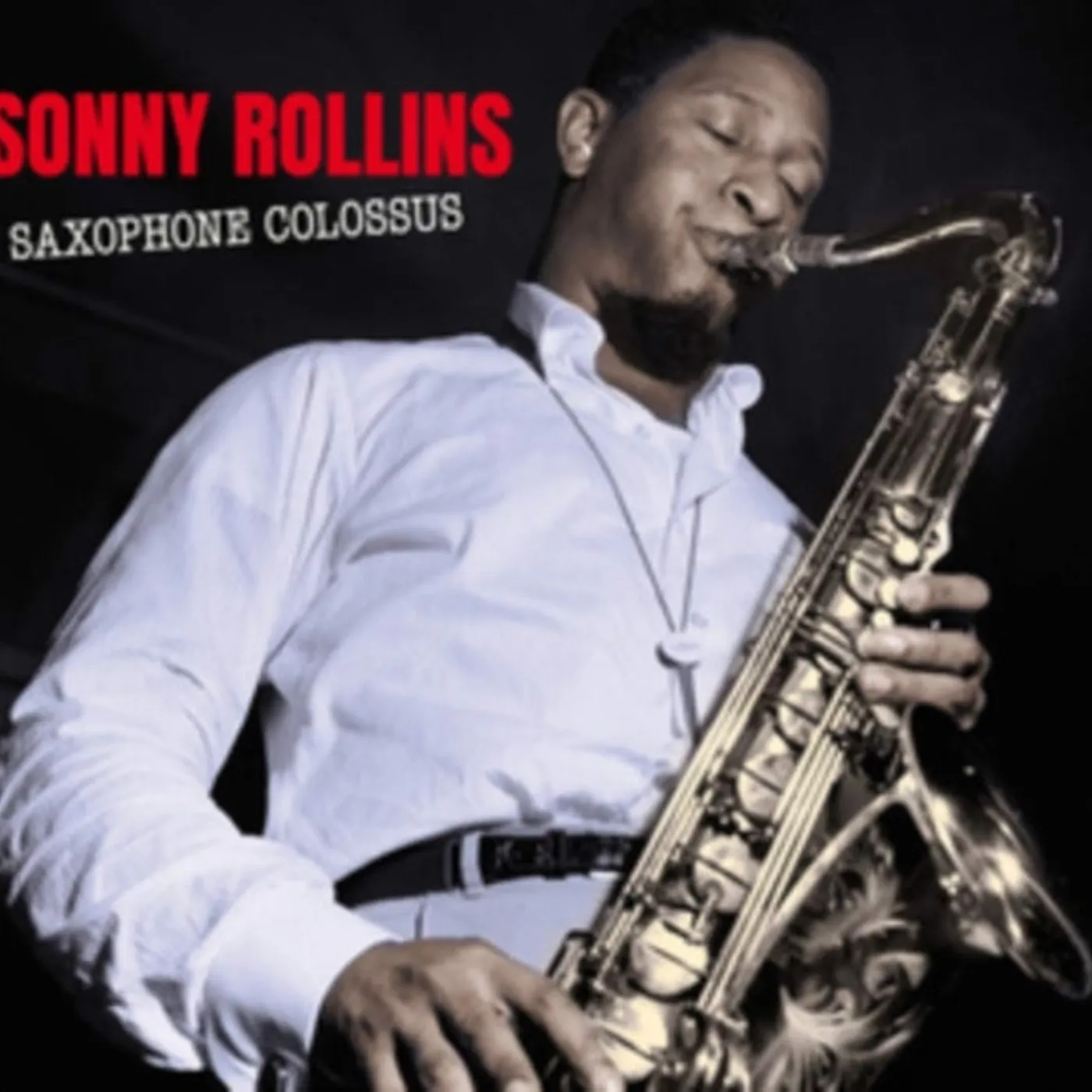 Sonny Rollins CD - Saxophone Colossus - The Complete Lp / Work Time