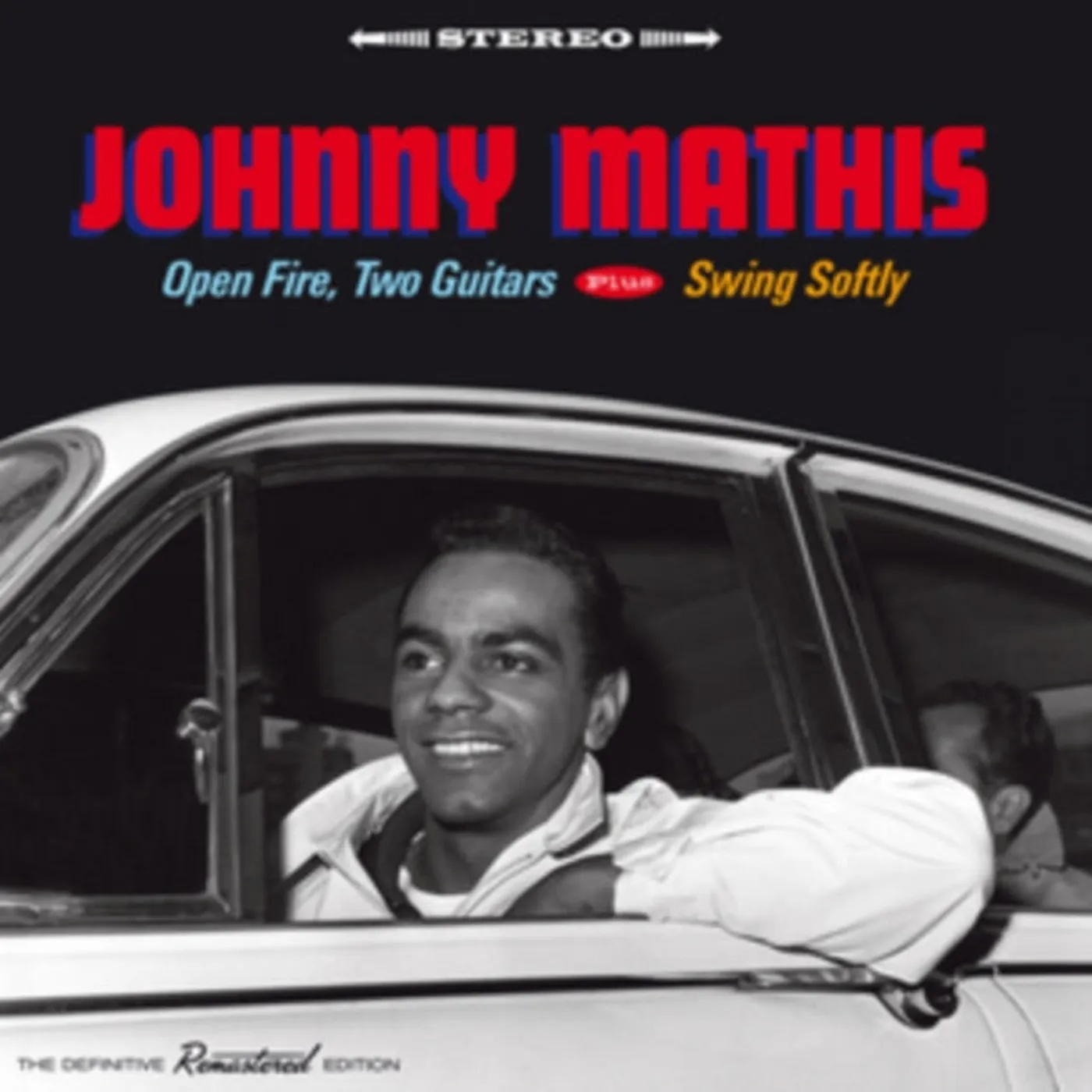 Johnny Mathis CD - Open Fire. Two Guitars / Swing Softly