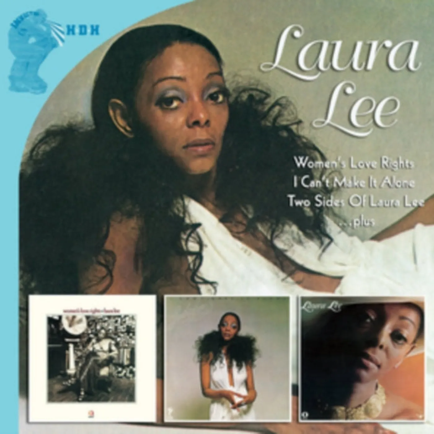 Laura Lee CD - Womans Love Rights/Two Sides Of/I Cant