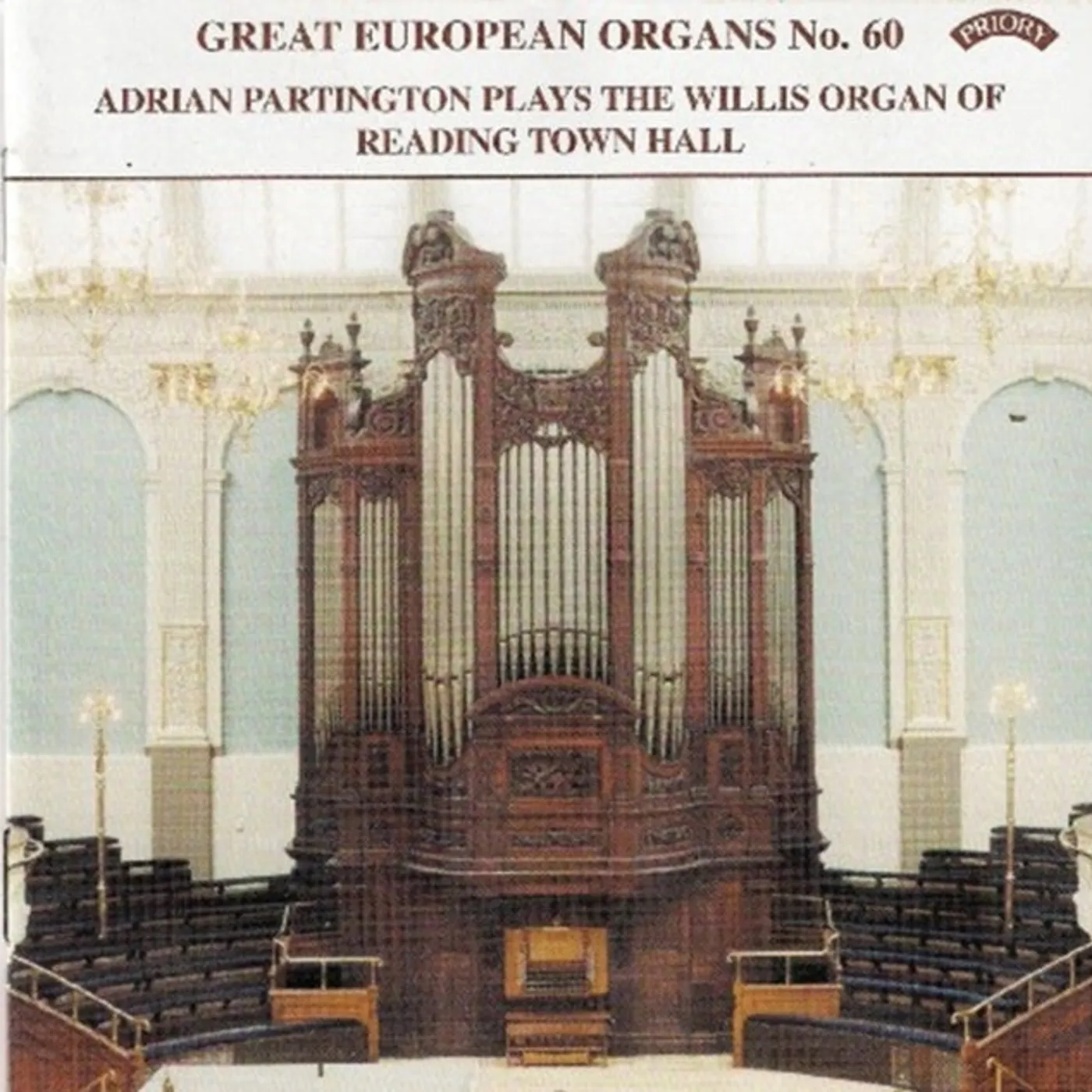 Adrian Partington CD - Great European Organs No. 60: Reading Town Hall