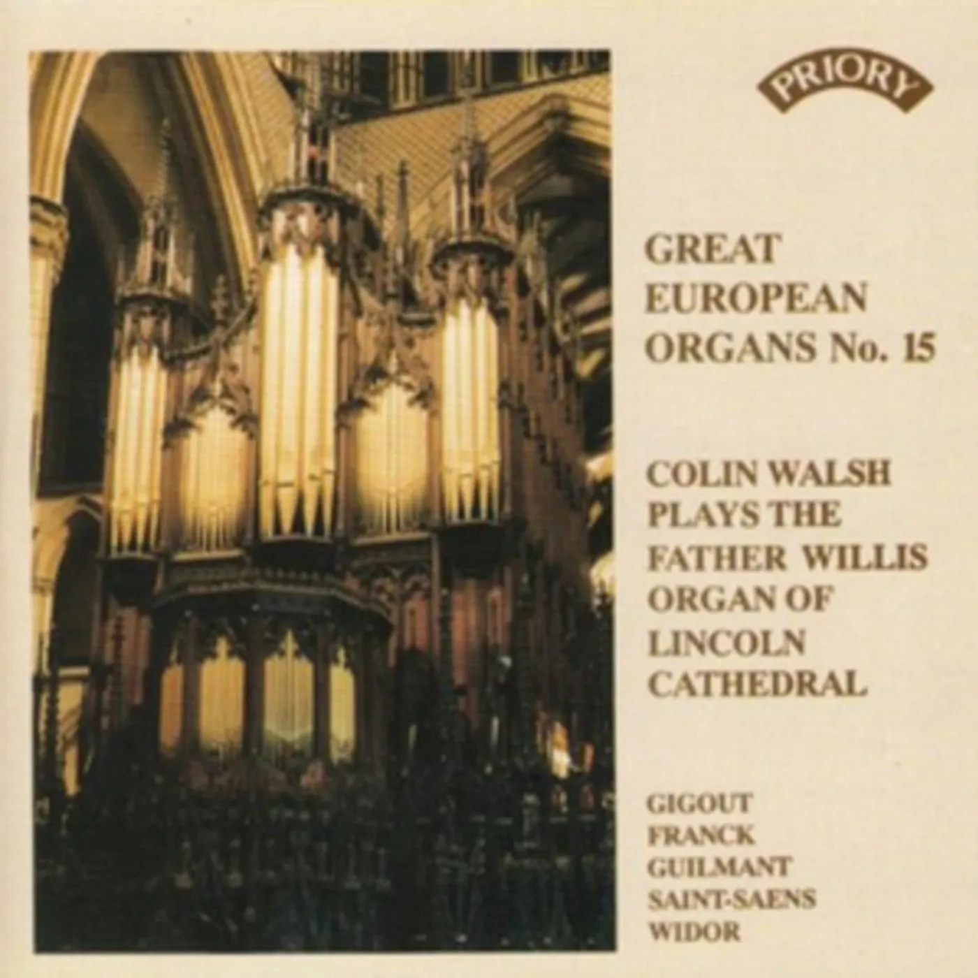 Colin Walsh CD - Great European Organs No. 15: Lincoln Cathedral