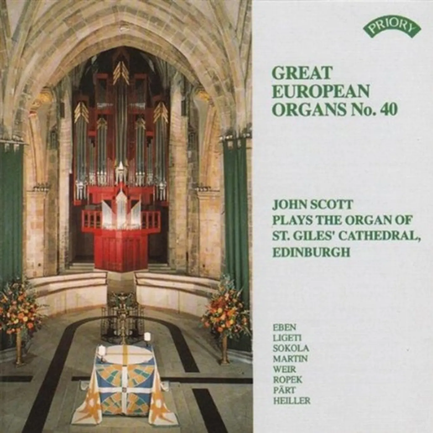 John Scott CD - Great European Organs No. 40: St Giles Cathedral. Edinburgh