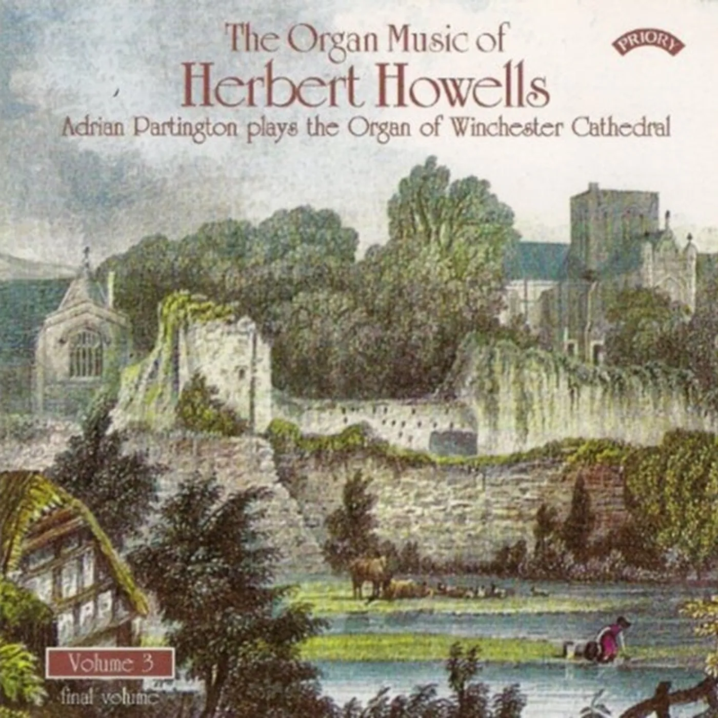 Adrian Partington CD - The Organ Music Of Herbert Howells Vol. 3 - The Organ Of Winchester Cathedral