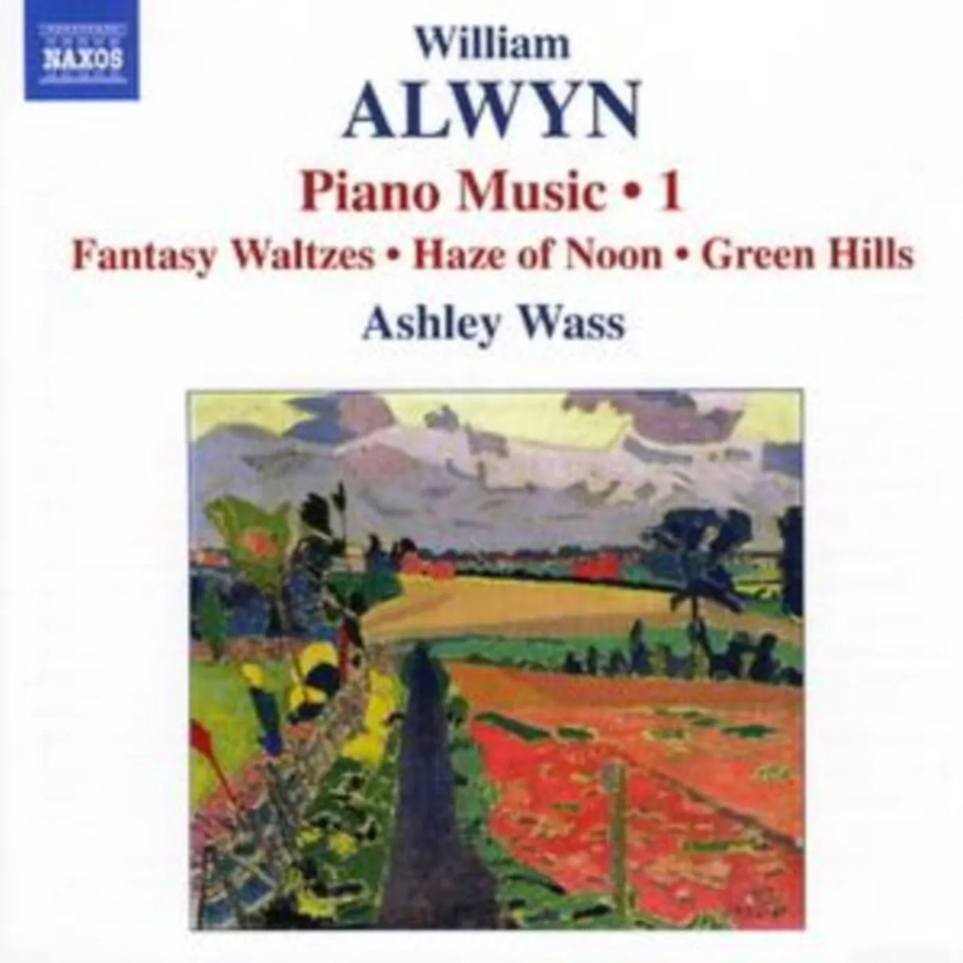 Ashley Wass CD - Alwyn / Piano Music - Vol. 1
