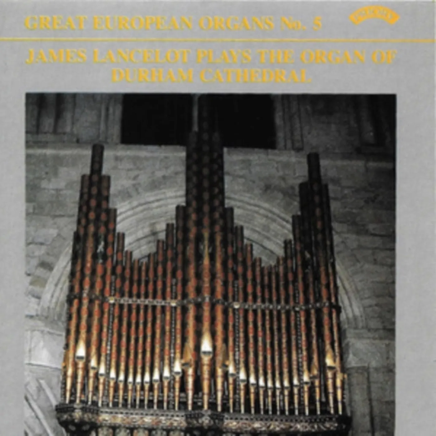 James Lancelot CD - Great European Organs No. 5: Durham Cathedral