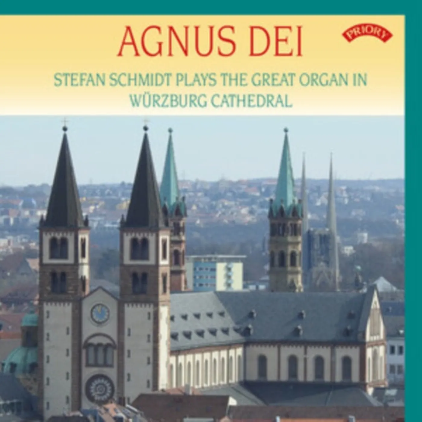 Stefan Schmidt CD - Agnus Dei The Organ Of Wurzburg Cathedra