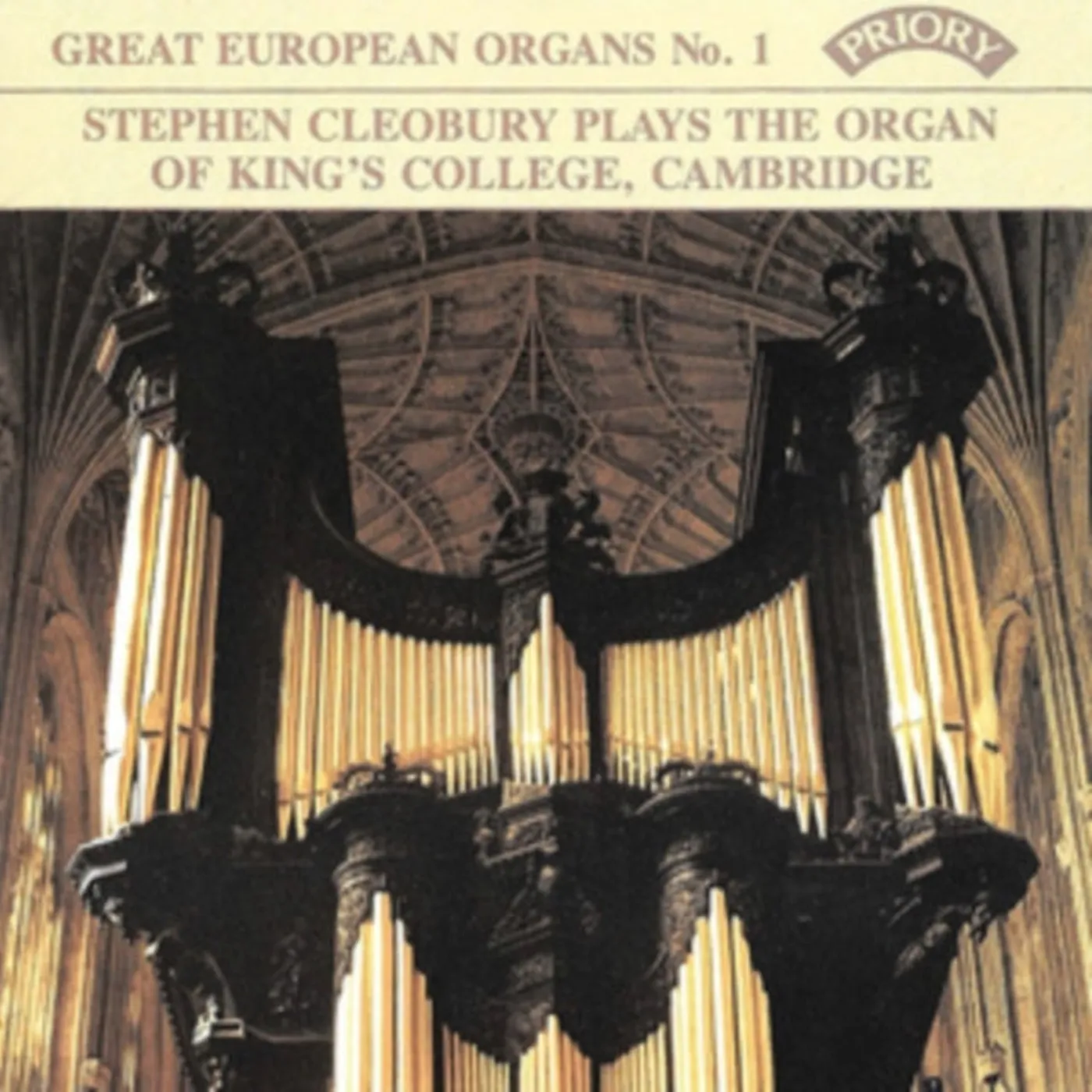 Stephen Cleobury CD - Great European Organs No. 1: Kings College. Cambridge