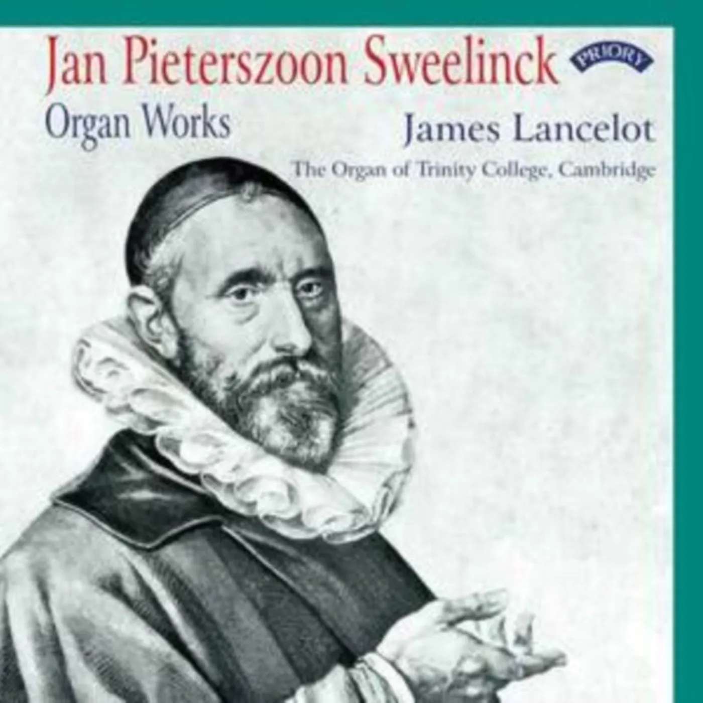 Various Artists CD - Jan Pieterszoon Sweelinck - Organ Works - The Organ Of Trinity College. Cambridge