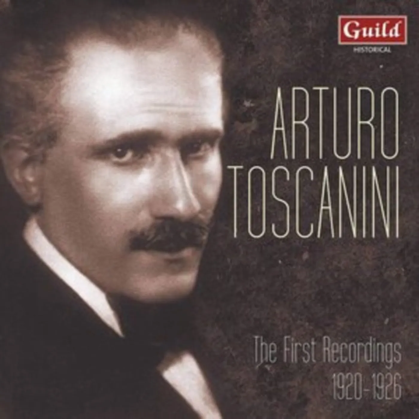 Arturo Toscanini CD - Arturo Toscanini: The First Recordings 1920 - 1926