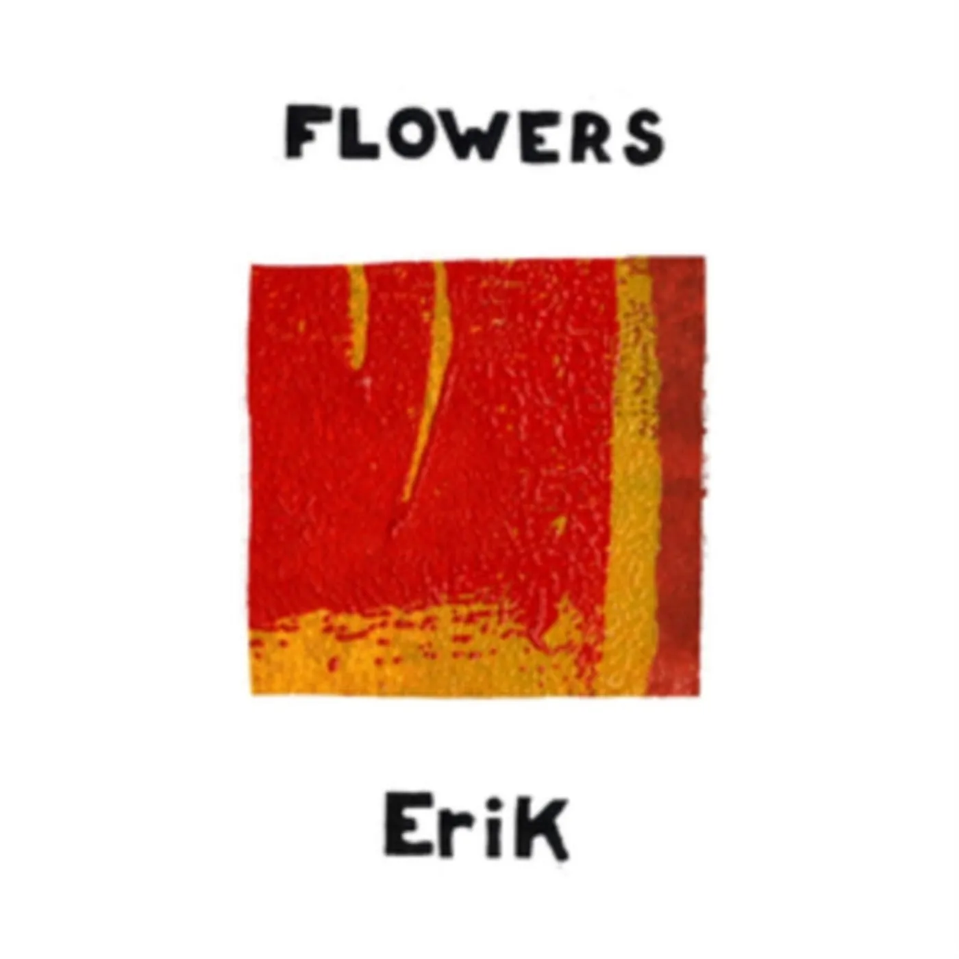 Flowers 7Inch - Erik