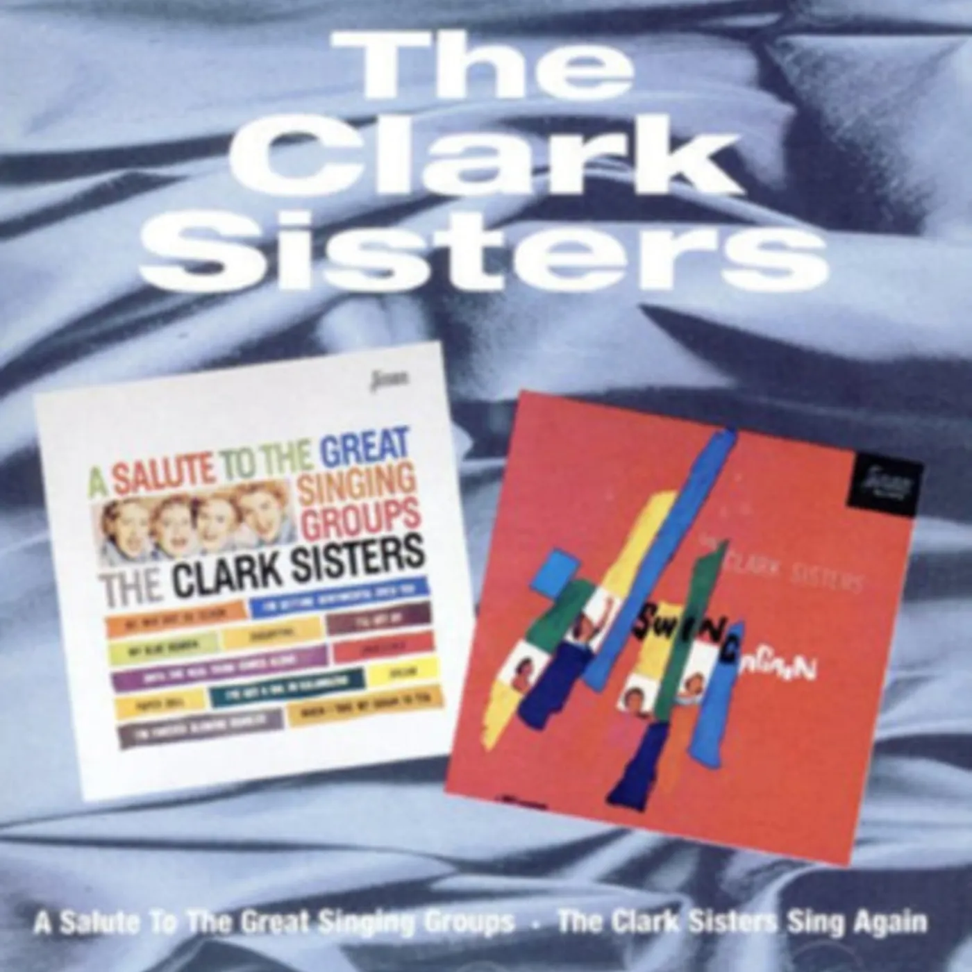 Clark Sisters CD - A Salute To The Great Singing Groups / The Clark Sisters Swing Again