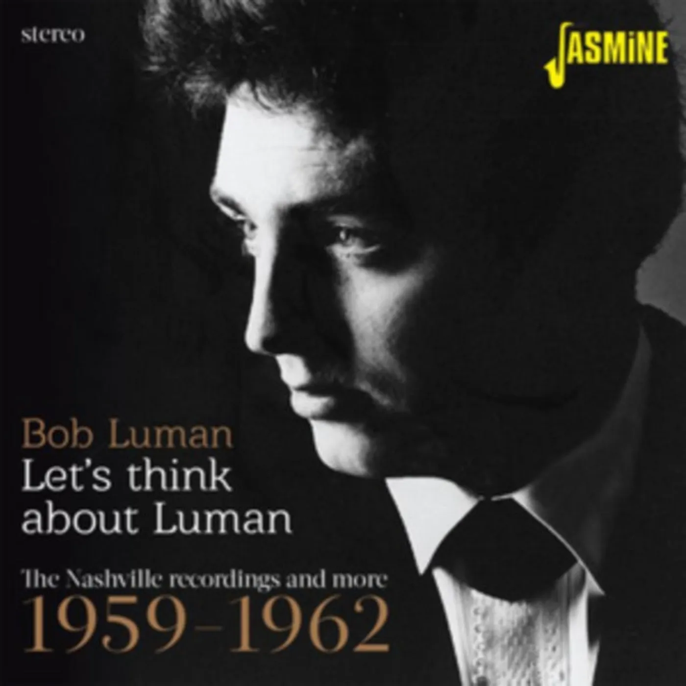 Bob Luman CD - Lets Think About Luman (The Nashville Recordings & More 1959-62)