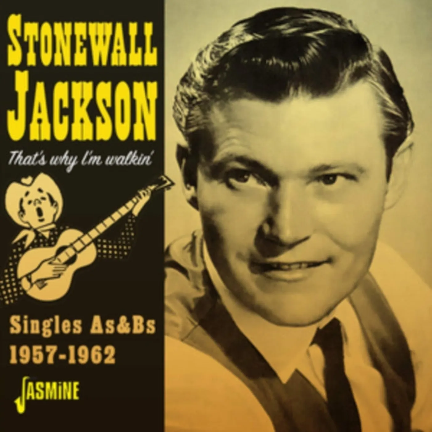 Stonewall Jackson CD - Thats Why Im Walking (Singles As & Bs 1957-62)