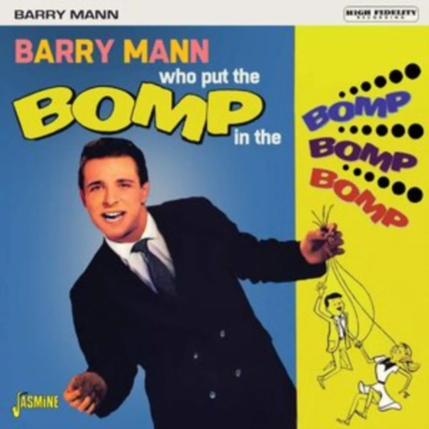 Barry Mann CD - Who Put The Bomp In The Bomp Bomp Bomp