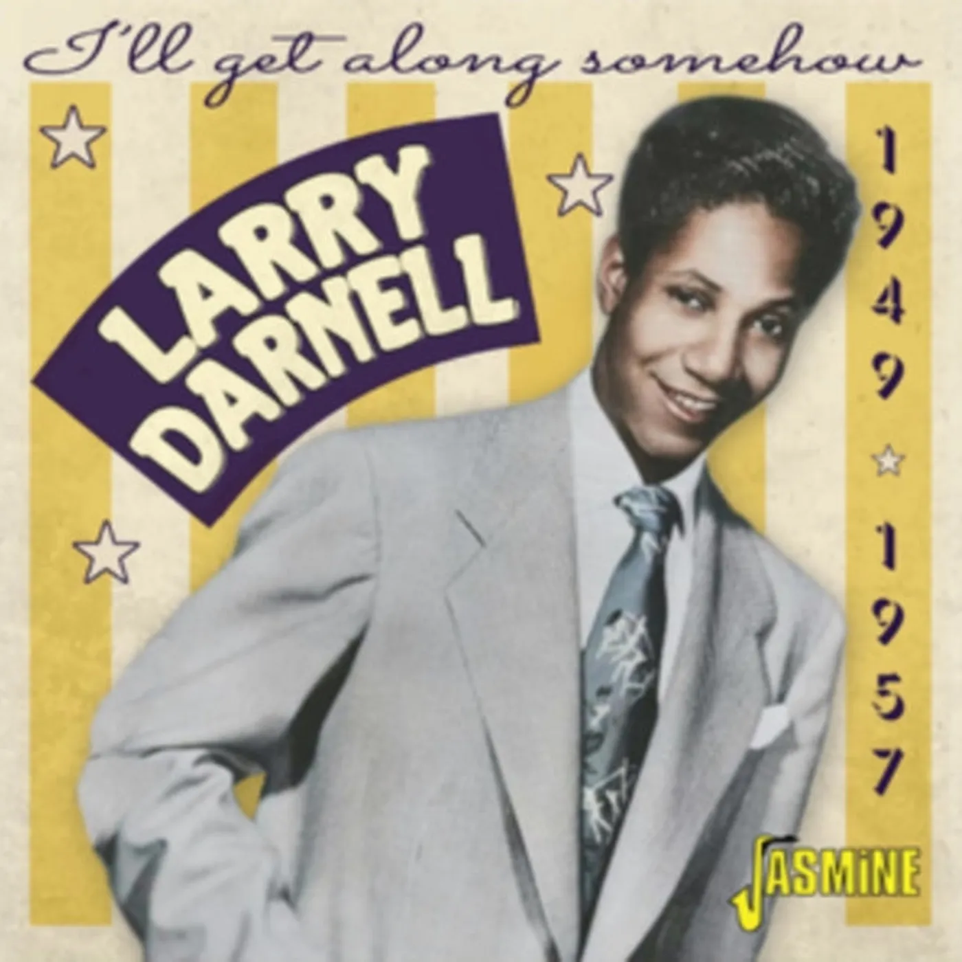 Larry Darnell CD - Ill Get Along Somehow