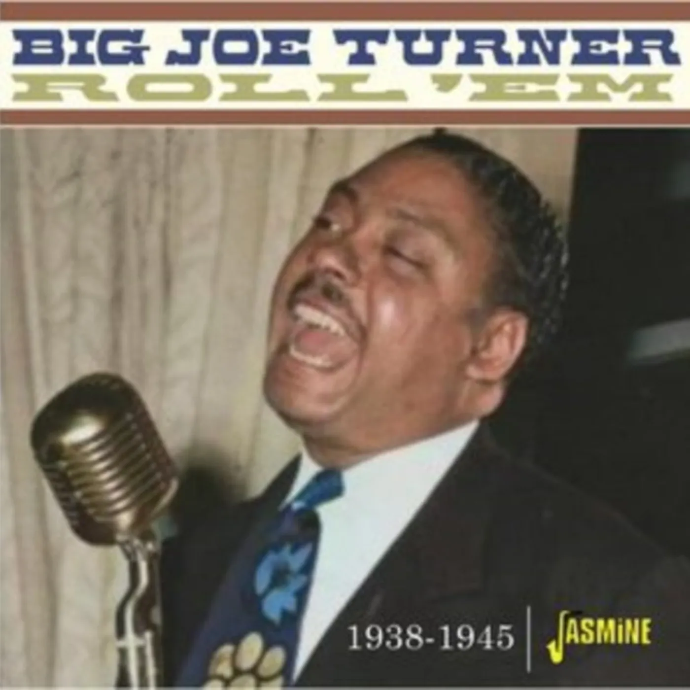 Big Joe Turner CD - Roll Em 1938-45