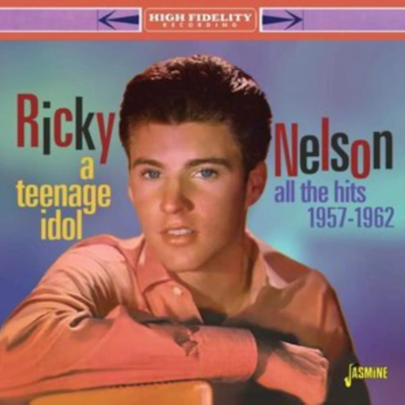 Ricky Nelson CD - A Teenage Idol (All The Hits 1957-62)